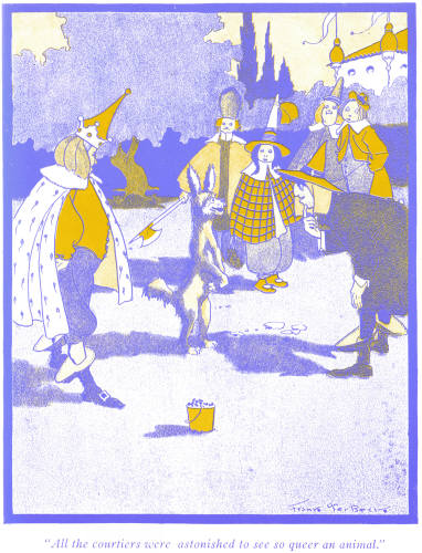 "All the
courtiers were astonished to see so queer an animal."