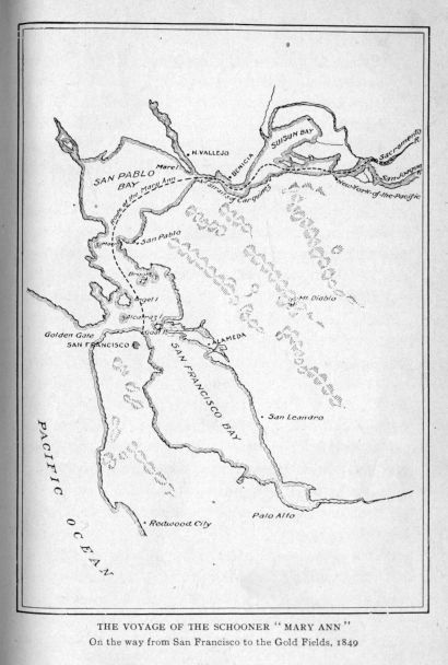 The voyage of the schooner "Mary Ann".  On the way from San Francisco to the Gold Fields, 1849