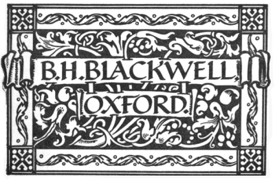 B. H. Blackwell,
Oxford.
