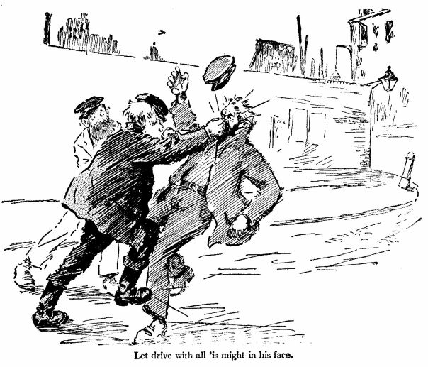 &lsquo;Let Drive With All his Might in &lsquo;is Face. &lsquo; 