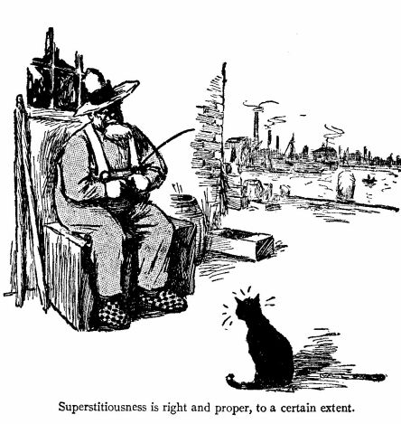 &lsquo;Superstitiousness is Right and Proper, to a Certain Extent.&rsquo; 