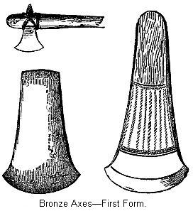 Bronze Axes&mdash;First Form.