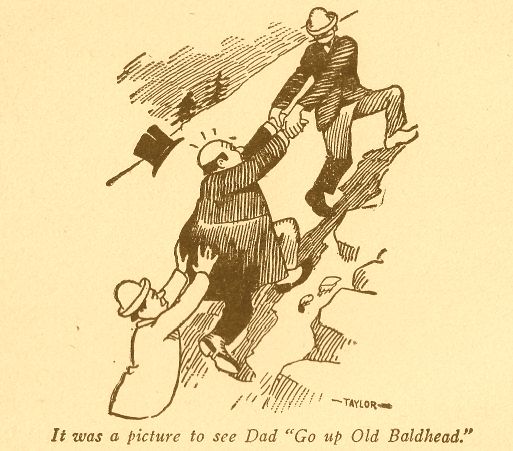 It Was a Picture to See Dad Go up Old Baldhead 214