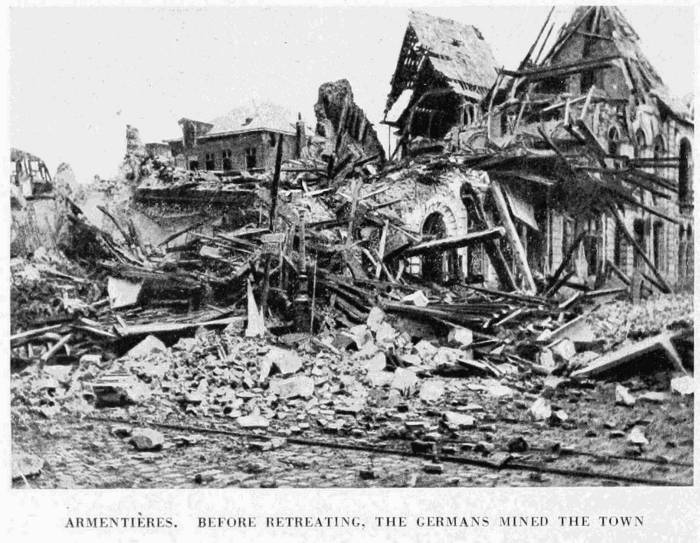 ARMENTI�RES. BEFORE RETREATING, THE GERMANS MINED THE TOWN
