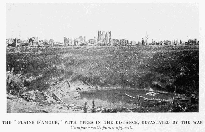 THE "PLAINE D'AMOUR," WITH YPRES IN THE DISTANCE, DEVASTATED BY THE WAR
Compare with photo opposite.