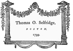image of book-plate not available: ThomasO. Selfridge,

BOSTON,

1799.